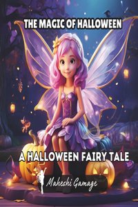 The Magic of Halloween