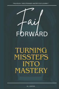 Fail Forward