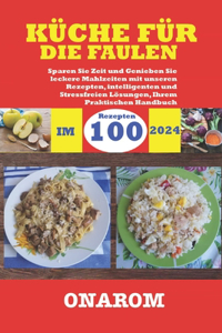 Küche Für Die Faulen Im 2024