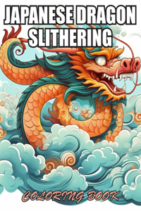Japanese Dragon Slithering Coloring Book