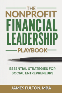 Nonprofit Financial Leadership Playbook