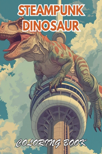 Steampunk Dinosaur Coloring Book