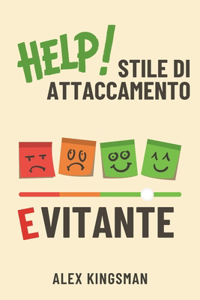 Stile di Attaccamento Evitante