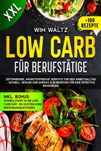 Low carb kochbuch für berufstätige