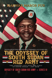 The Odyssey of South Sudan Red Army