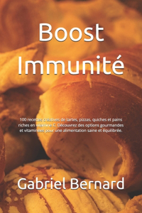 Boost Immunité: 100 recettes créatives de tartes, pizzas, quiches et pains riches en vitamine C. Découvrez des options gourmandes et vitaminées pour une alimentatio