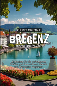 Bregenz Reiseführer 2024-2025