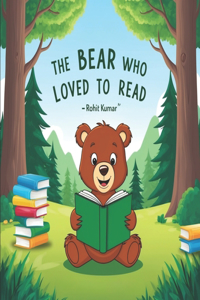 Bear Who Loved to Read (Beginners Book)