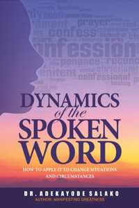 Dynamics of the Spoken Word