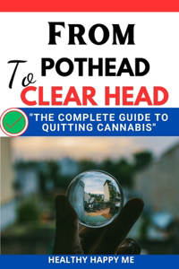 From Pothead to Clear Head