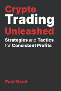 Crypto Trading Unleashed
