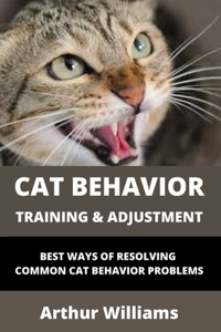 Cat Behavior Training and Adjustment