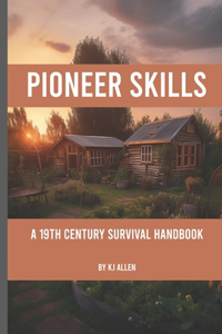 Pioneer Skills