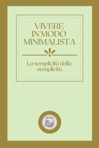 Vivere in Modo Minimalista
