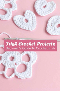 Irish Crochet Projects