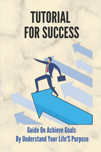 Tutorial For Success