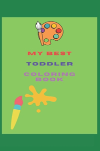 My Best Toddler Coloring Book