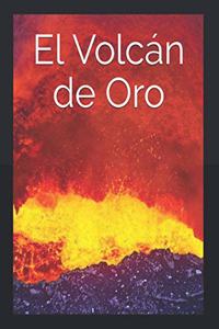 El Volcán de Oro
