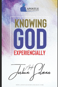 Knowing God Experiencially