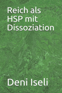 Reich als HSP mit Dissoziation