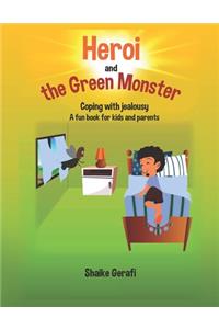 Heroi and the Green Monster