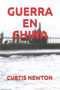 Guerra En China