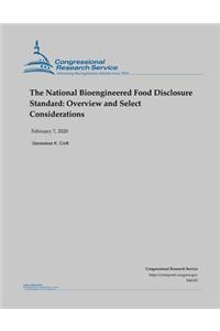 The National Bioengineered Food Disclosure Standard