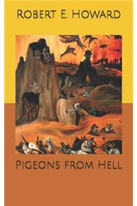 Pigeons from Hell