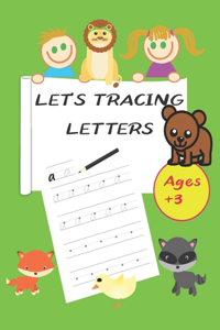 let's Tracing letters- ages +3