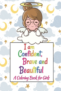 I Am Confident, Brave & Beautiful