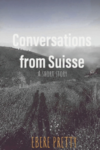 Conversations From Suisse