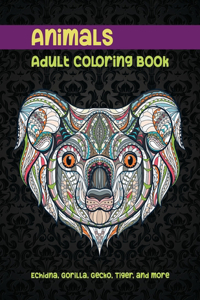 Animals - Adult Coloring Book - Echidna, Gorilla, Gecko, Tiger, and more