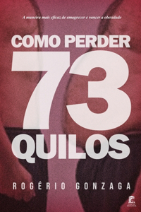 Como Perder 73 Quilos
