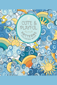 Cute and Playful Patterns Coloring Book