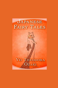 Japanese Fairy Tales illustrated