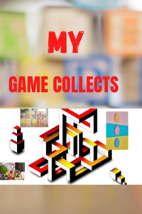 my game collects