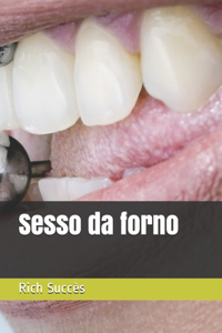 Sesso da forno