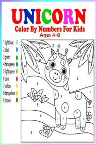 Unicorn Color By Numbers For Kids Ages 4-8