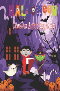 Halloween Coloring and Activity Book For Kids