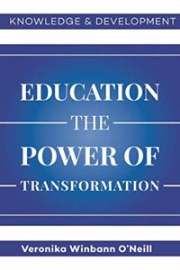 Education the Power of Transformation