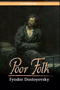 Poor Folk Illustrated