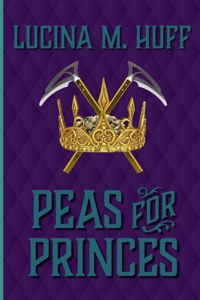 Peas for Princes