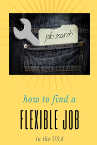 How To Find A Flexible Job In The USA!