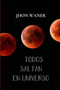 Todos Saltan En Universo