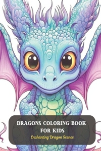 Dragons Coloring Book For Kids