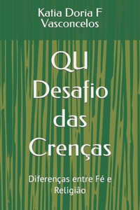 QU Desafio das Crenças