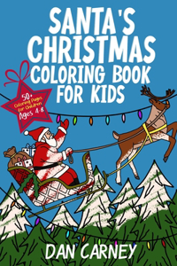 Santa's Christmas Coloring Book for Kids