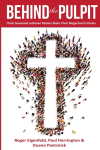 Behind the Pulpit