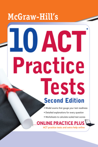 EBK McGraw-Hill's 10 ACT Practice Tests,