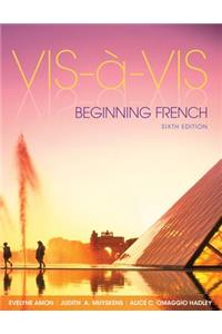 Vis-À-Vis: Beginning French (Student Edition)